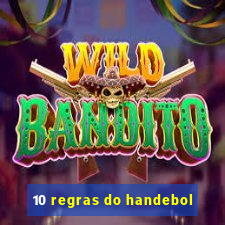 10 regras do handebol